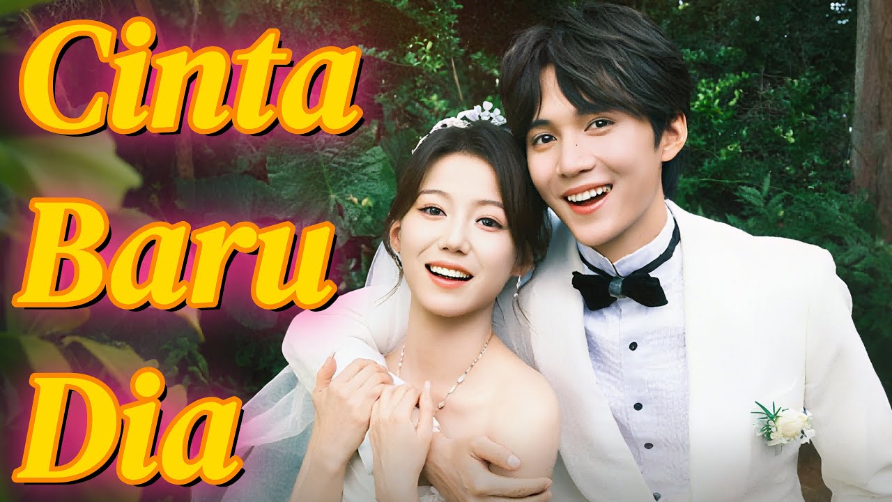 Cinta Baru Dia [2025 New Version] #drama