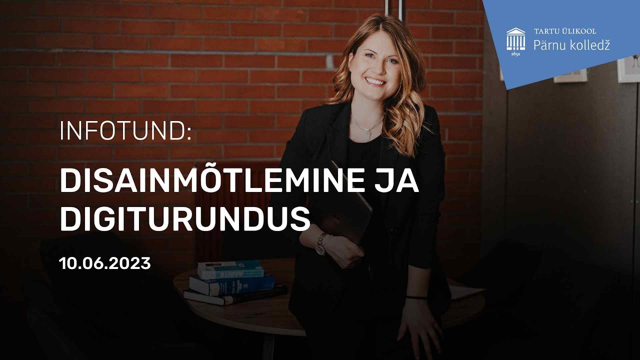 Infotund 2023: disainmõtlemine ja digiturundus (bakalaureuseõpe)