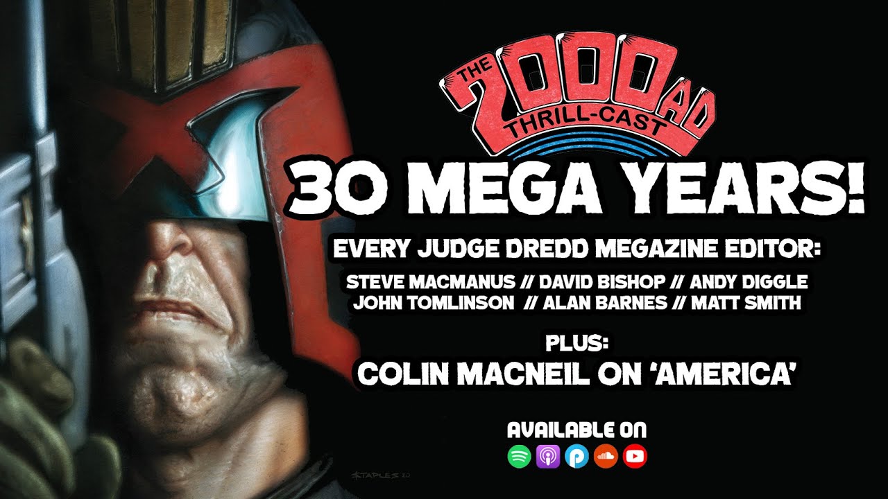 30 years of the Judge Dredd Megazine! - The 2000 AD Thrill-Cast Lockdown Tapes