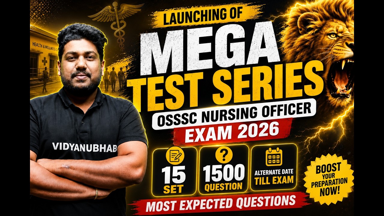 MEGA -TEST SERIES  LAUNCHING //OSSSC NURSING OFFICER CLASSES//BY SATYA SIR//VIDYANUBHAB