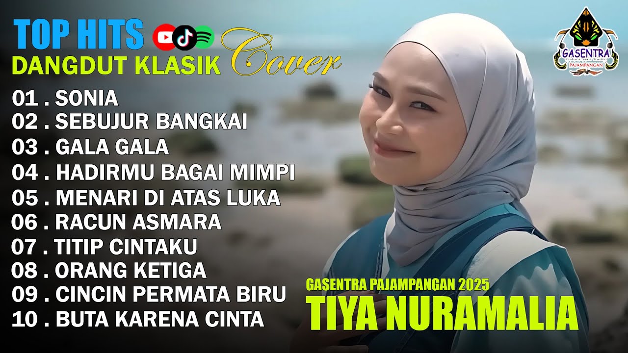 TIYA NURAMALIA - SONIA - SEBUJUR BANGKAI || DANGDUT LAWAS FULL ALBUM - GASENTRA 2025