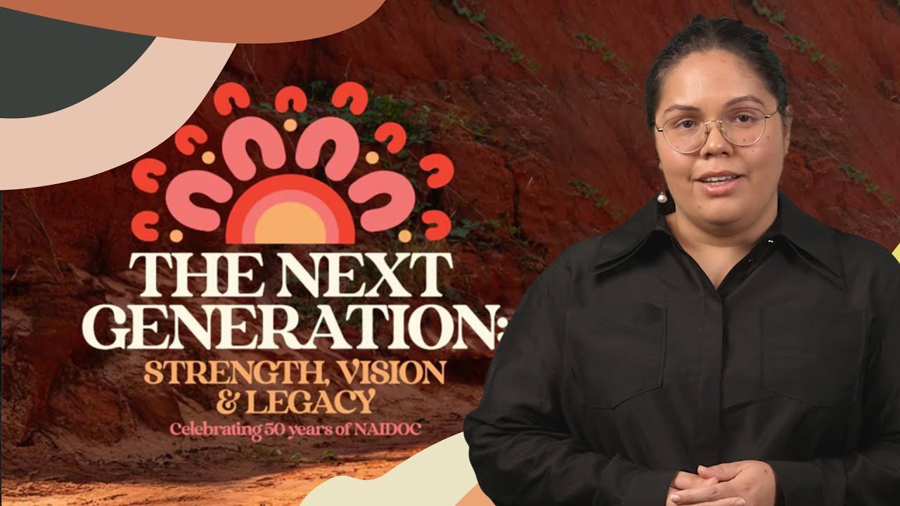 NAIDOC Week 2025: The Next Generation Strength, Vision & Legacy