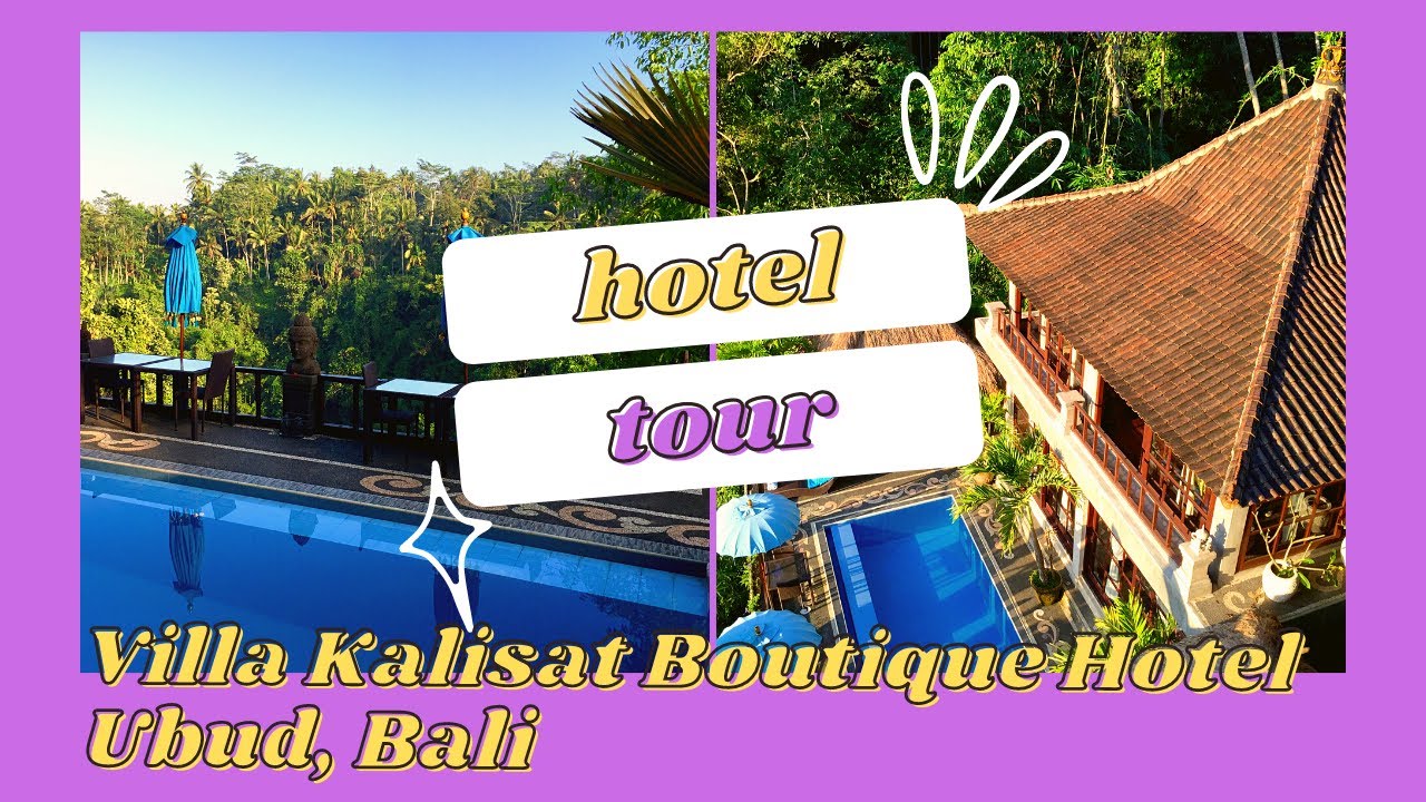 🇮🇩RESORT TOUR: Villa Kalisat Boutique Hotel - Ubud, Bali