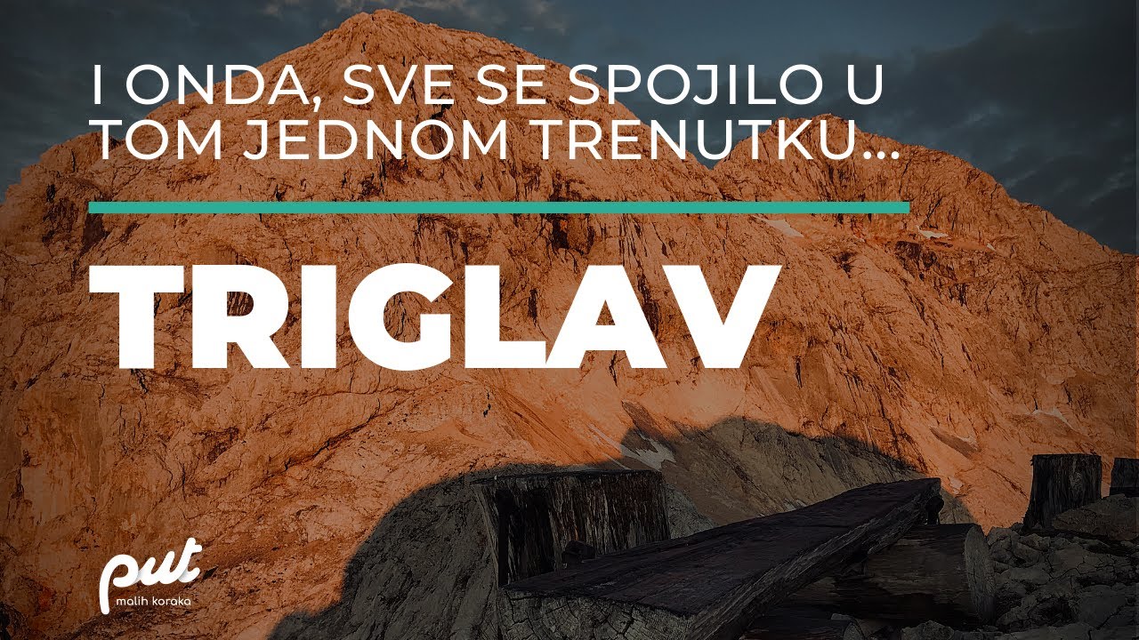Priča o usponu na Triglav, kolovoz, 2019.