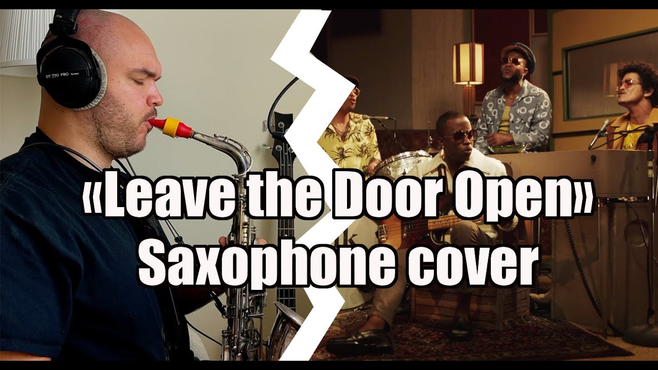 Bruno Mars, Anderson  Paak, Silk Sonic - Leave the Door Open (Saxophone cover)