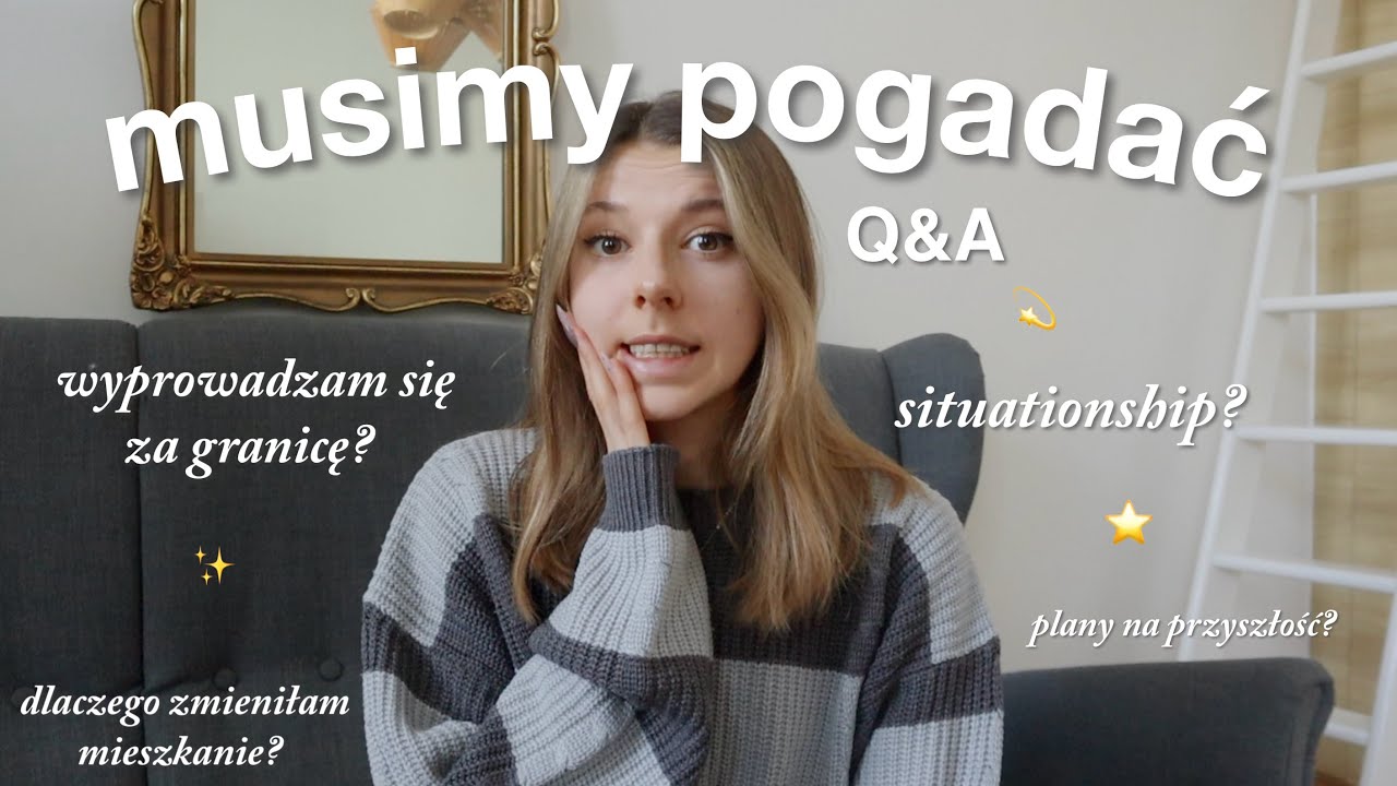 SZCZERE Q&A | gap year, problemy w relacjach, bycie zagubionym