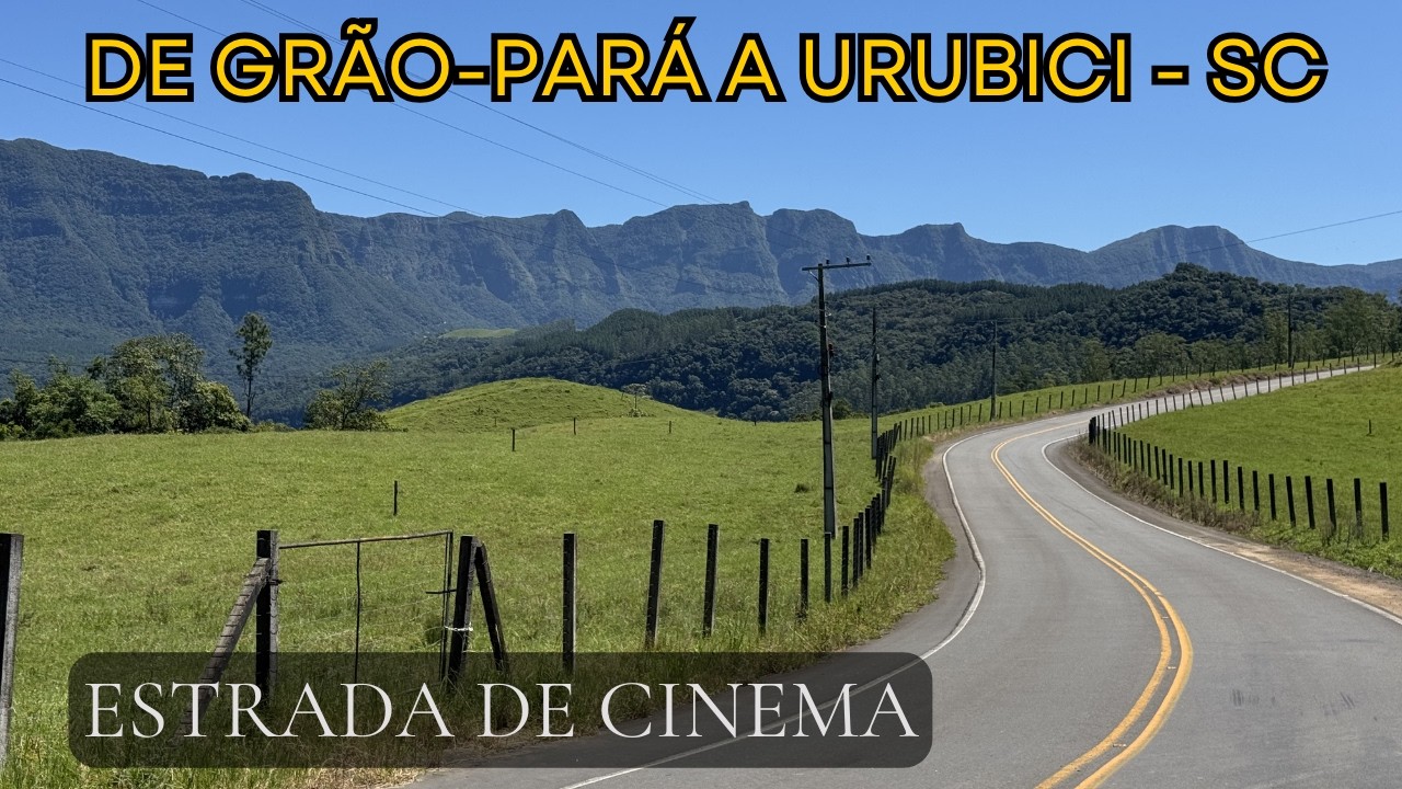 ESTRADA DE CINEMA: CONHEÇA O TRECHO DA SC-370 ENTRE GRÃO-PARÁ E URUBICI!
