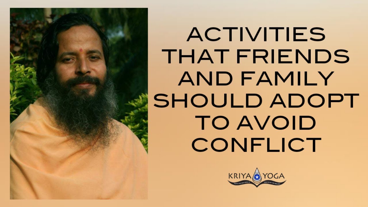 Activities That Friends and Family Should Adopt to Avoid Conflict