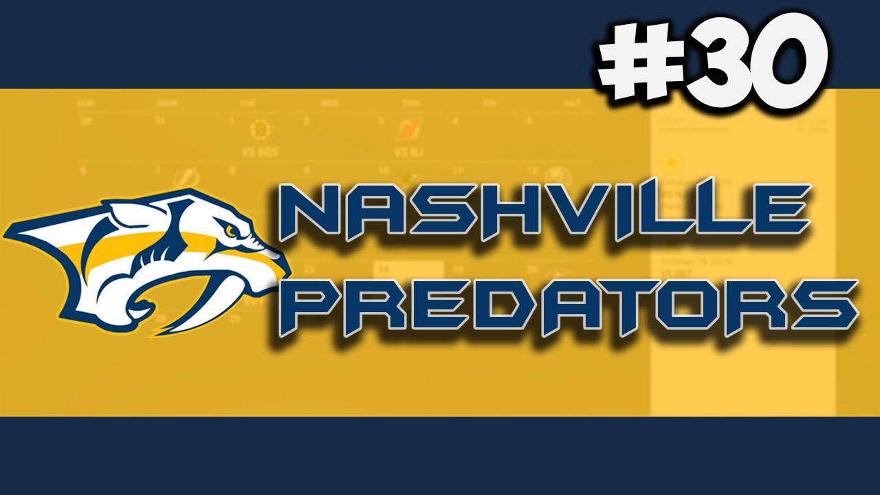 NHL 17: Franchise Mode | Nashville Predators #30 