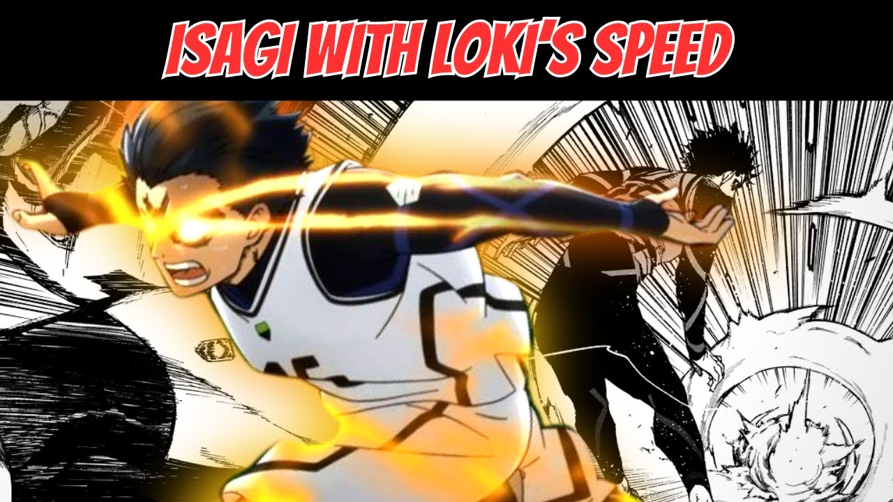 What If ISAGI Had JULIAN LOKI'S Speed?
