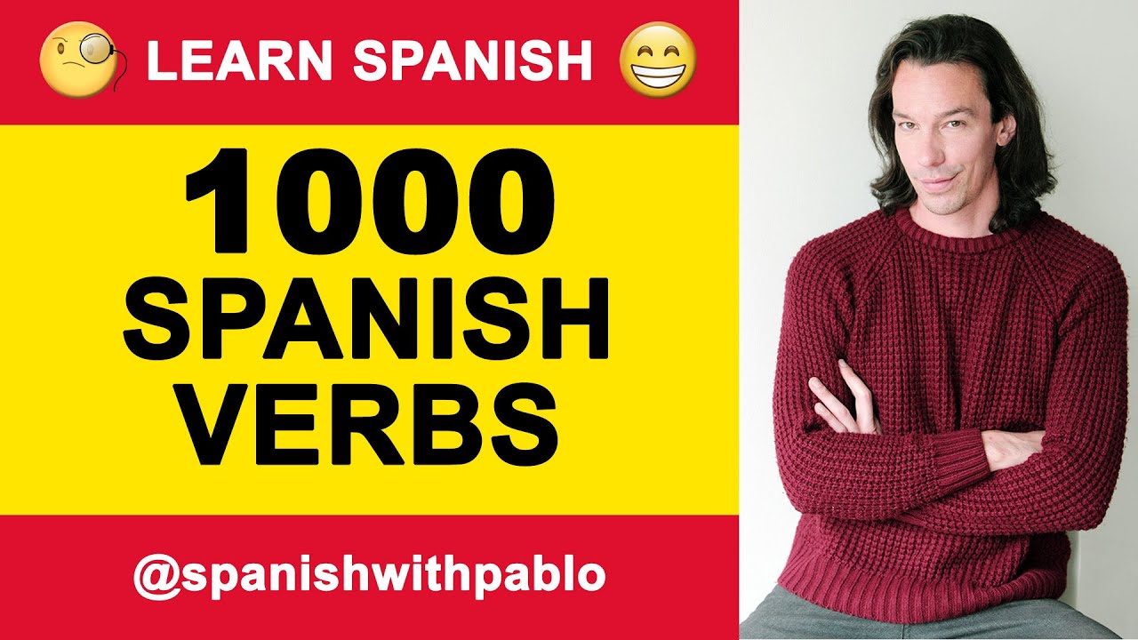 Castilian Spanish lesson: 1000 Spanish Verbs from English to Spanish. Learn Spanish With Pablo.