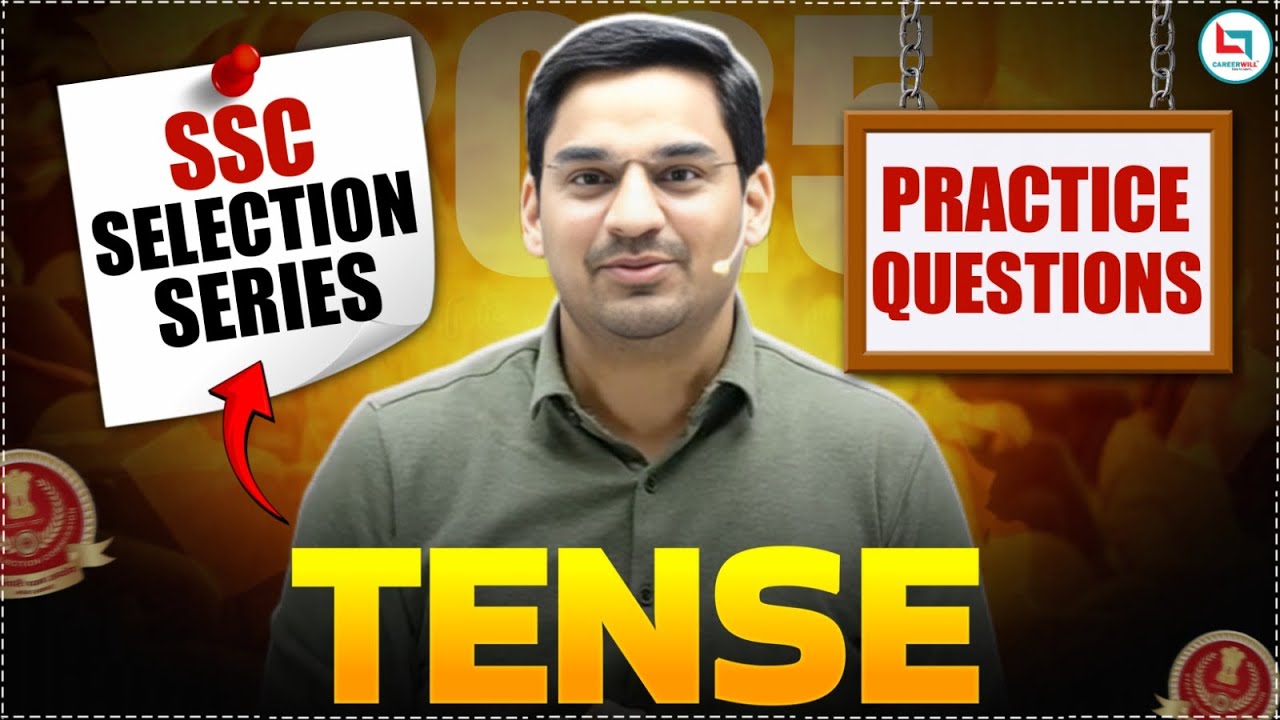 SSC 2025 | Tense | English Practice Set #1 | SSC Selection Series | English By Gopal Verma Sir