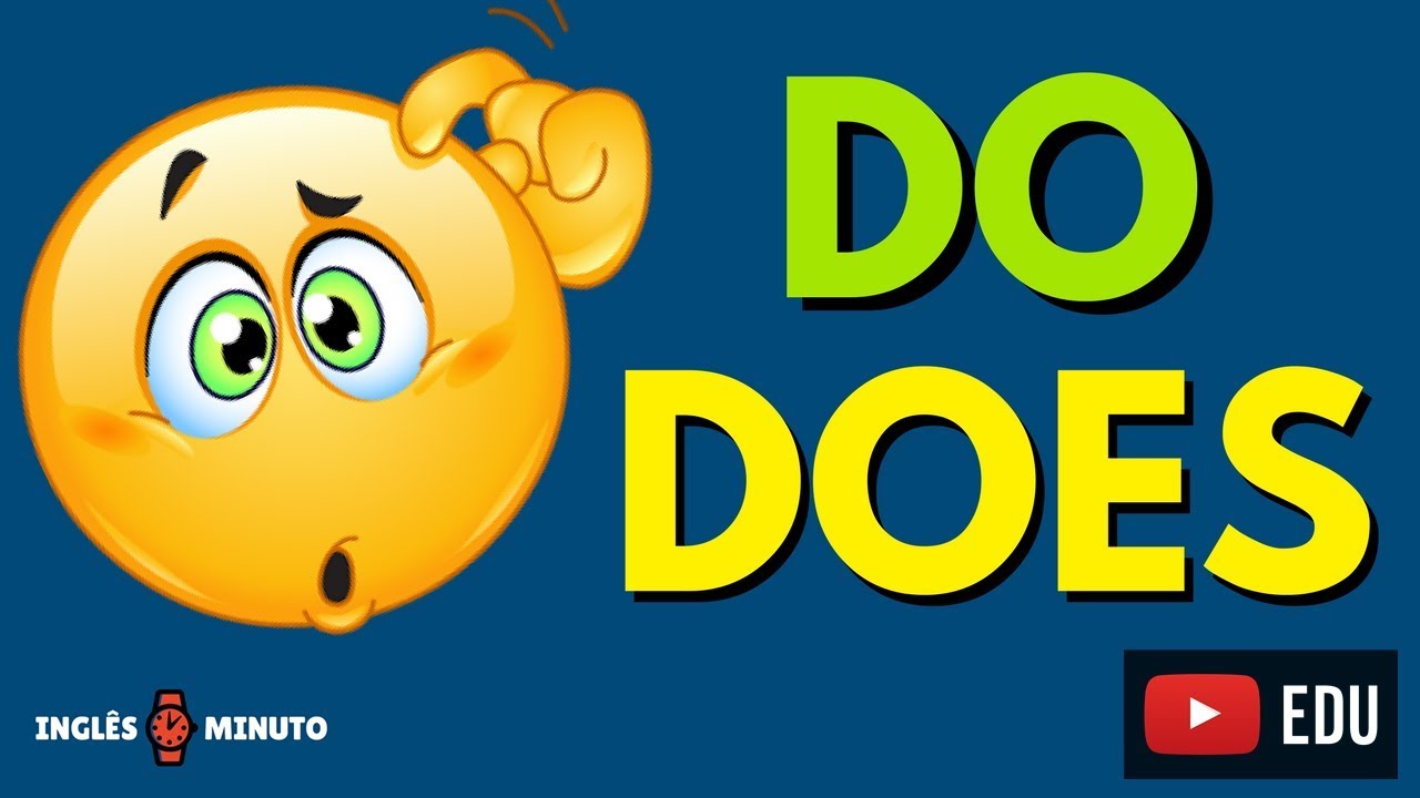 Como usar o Do e Does - Ingl&ecirc;s Minuto - Qual a diferen&ccedil;a entre Do e Does?