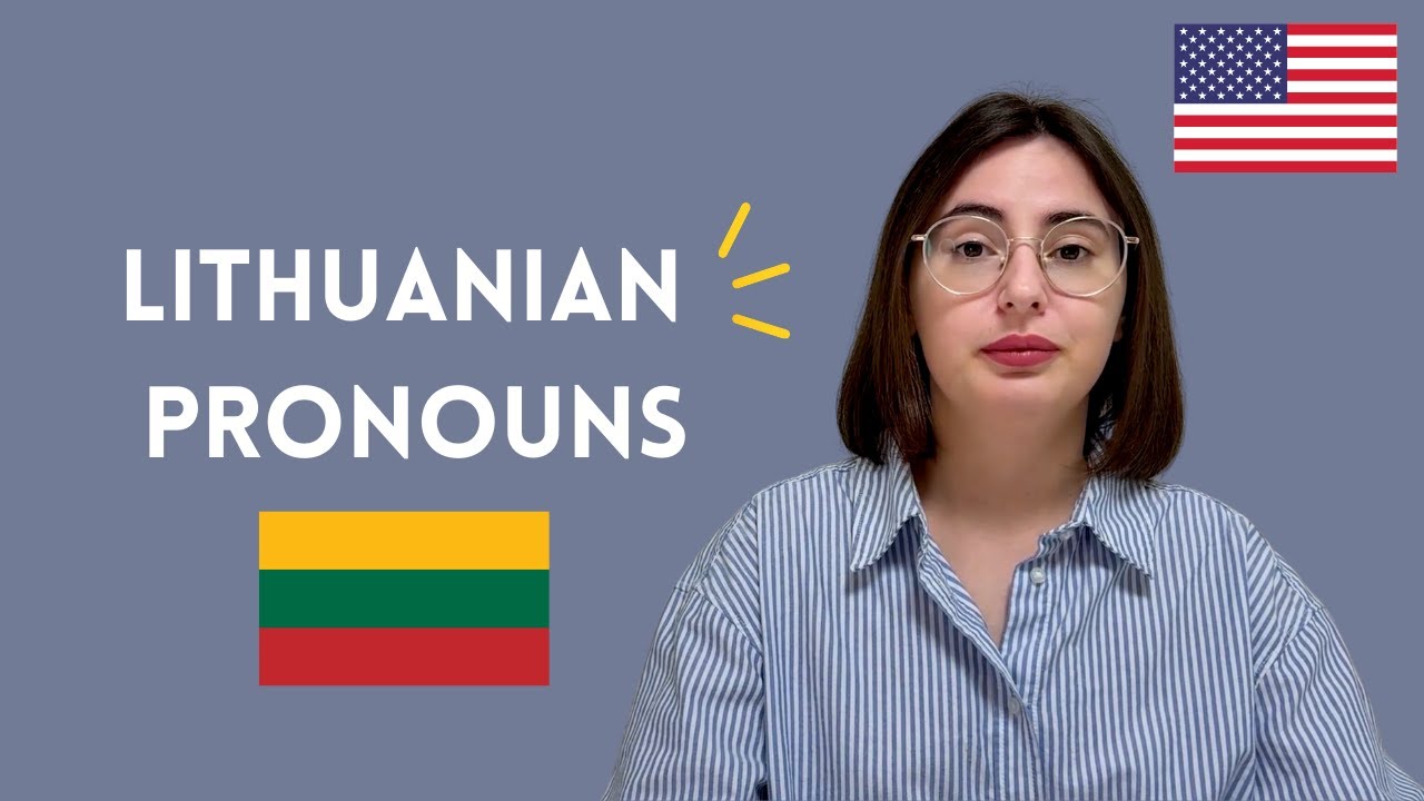 Learn Lithuanian lesson 2 - Pronouns