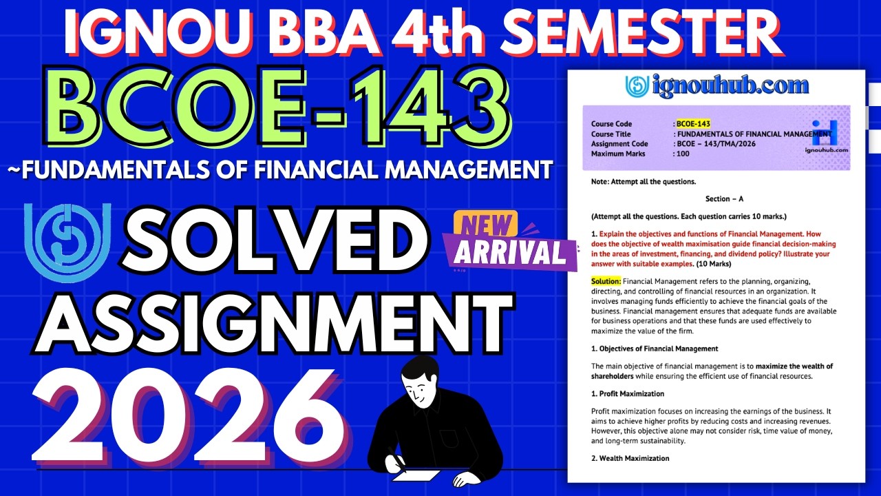 BCOE-143 SOLVED ASSIGNMENT 2026 | IGNOU BBA 4TH SEMESTER SOLVED ASSIGNMENT JAN 2026 / JULY 2026