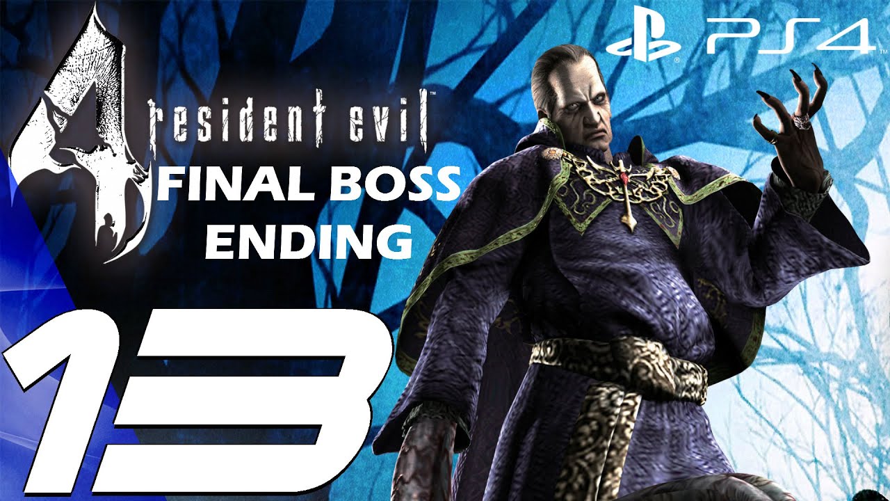 Resident Evil 4 (PS4) - Gameplay Walkthrough Part 13 - Final Boss & Ending [1080P 60FPS]