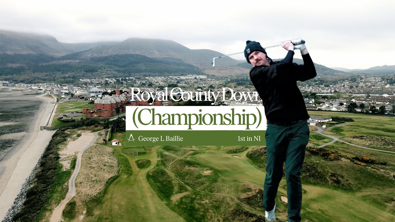 Northern Irish Golf Road Trip: Royal County Down