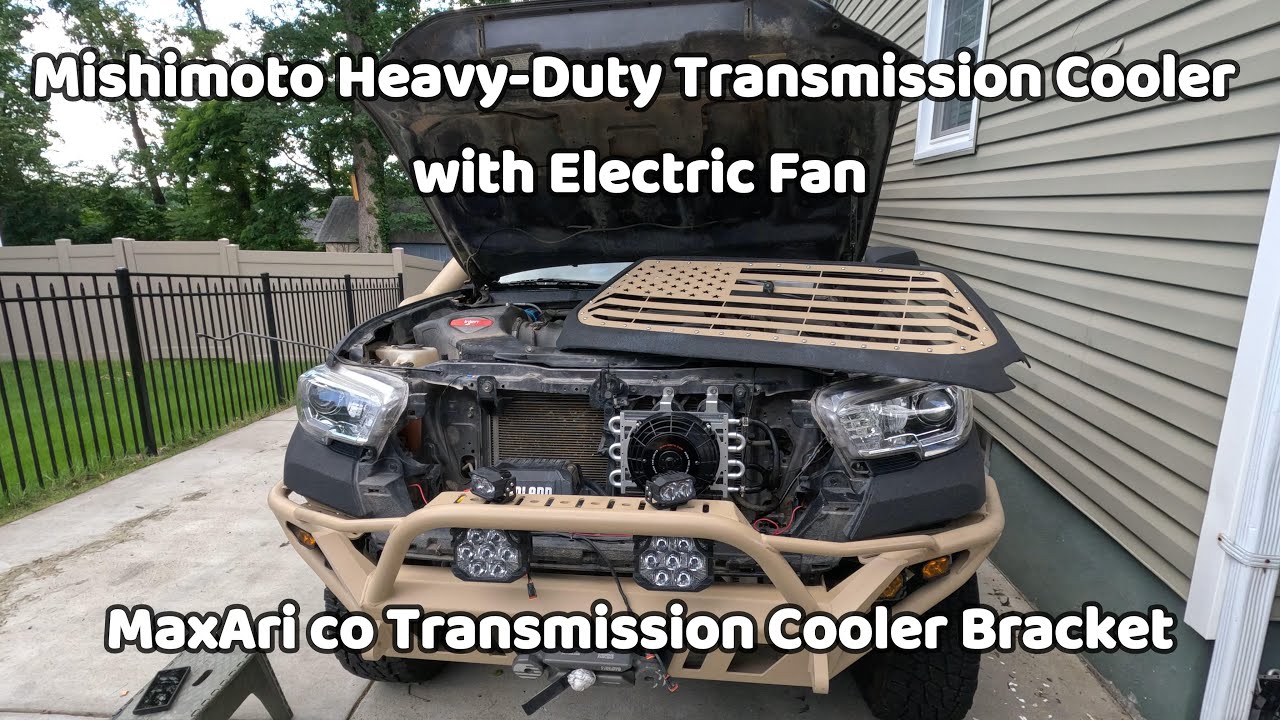 3rd Gen Tacoma | Mishimoto Transmission Cooler w Electric Fan and MaxAri co Bracket Install & Review
