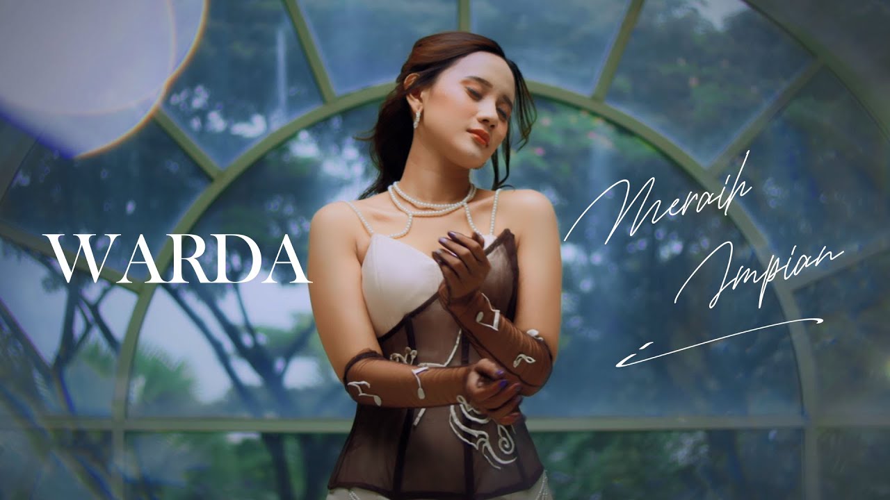 WARDA - MERAIH IMPIAN (OFFICIAL MUSIC VIDEO)