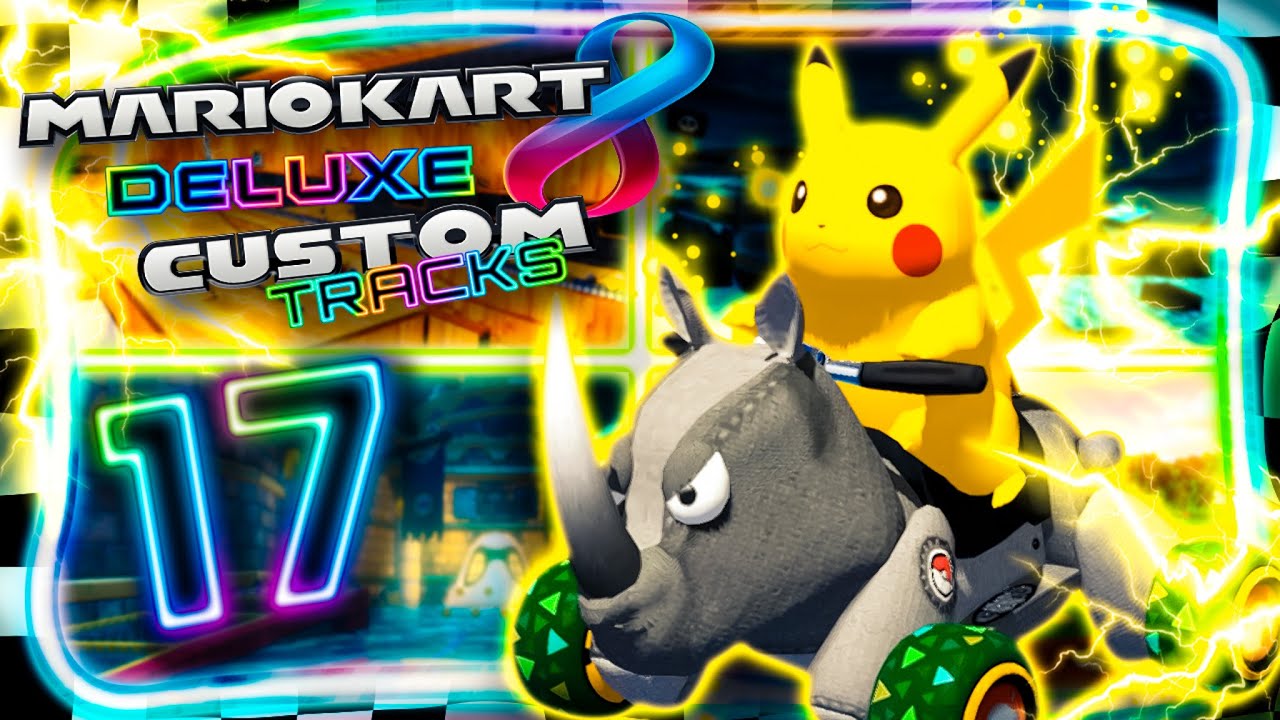 MARIO KART 8 CUSTOM TRACKS 🏁 #17: Pikachu im Funkelkristall-Cup