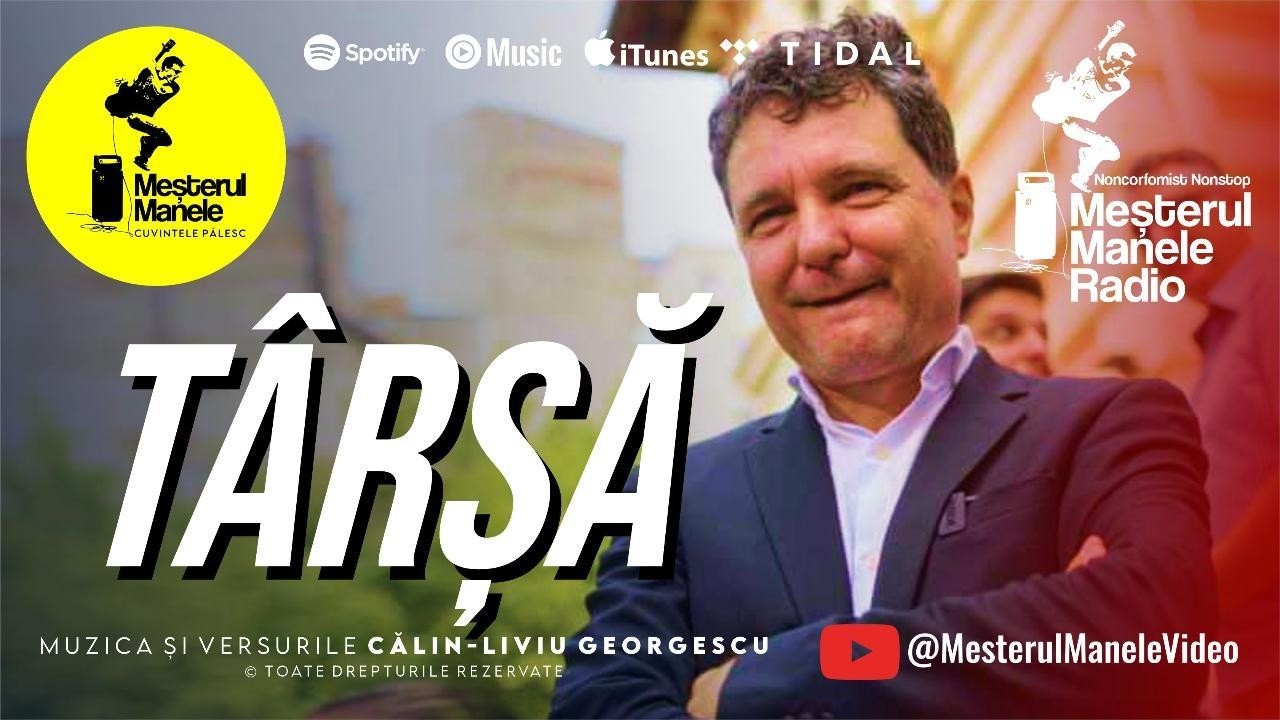 TÂRȘĂ | MEȘTERUL MANELE - NUMĂRUL UNU ÎN REVOLUȚIA MUZICALĂ DIN ROMÂNIA