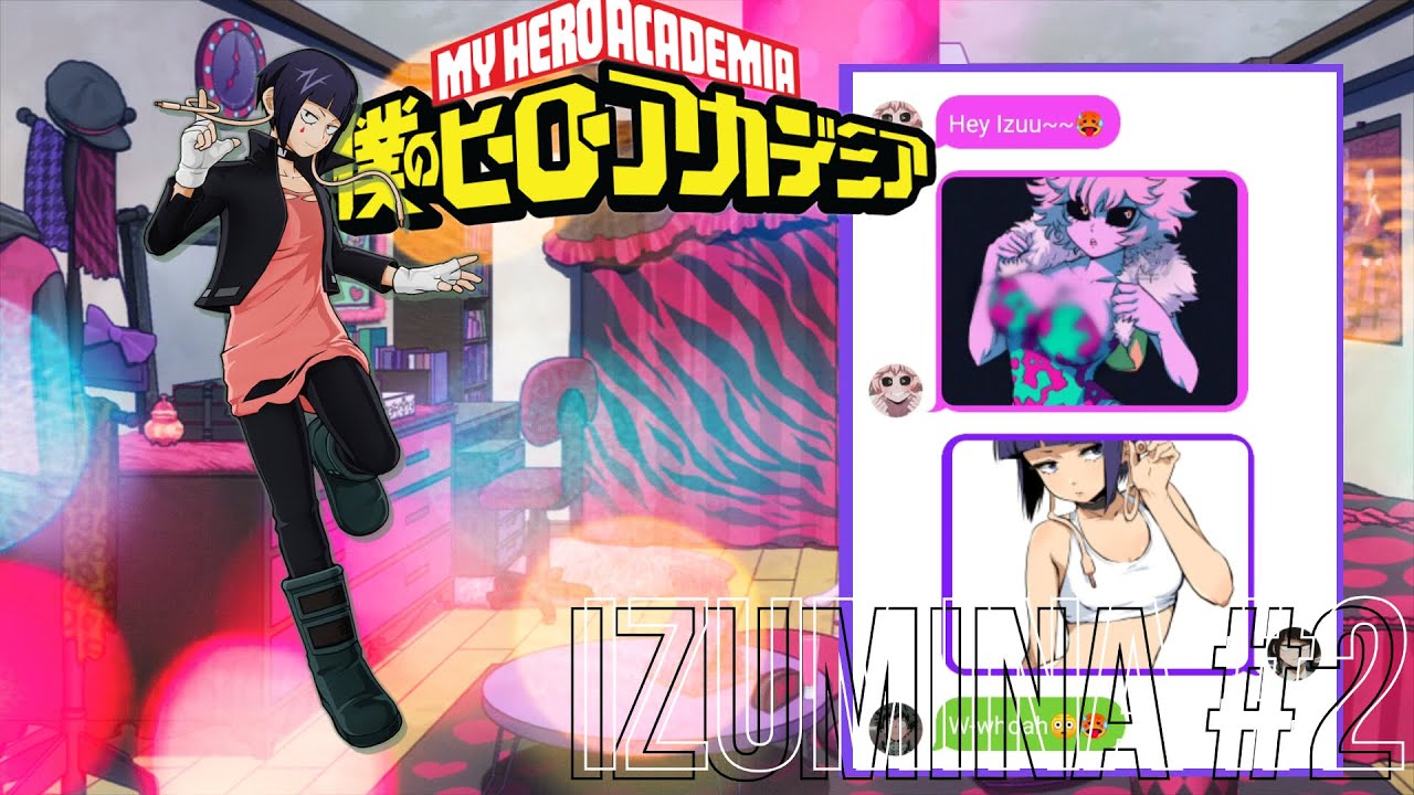Another one joins the fun😍🥵 || IzuMina #2 || (Desc)