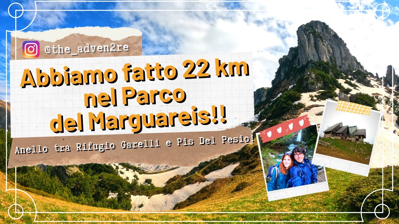 22 KM NEL PARCO DEL MARGUAREIS (in 4k)