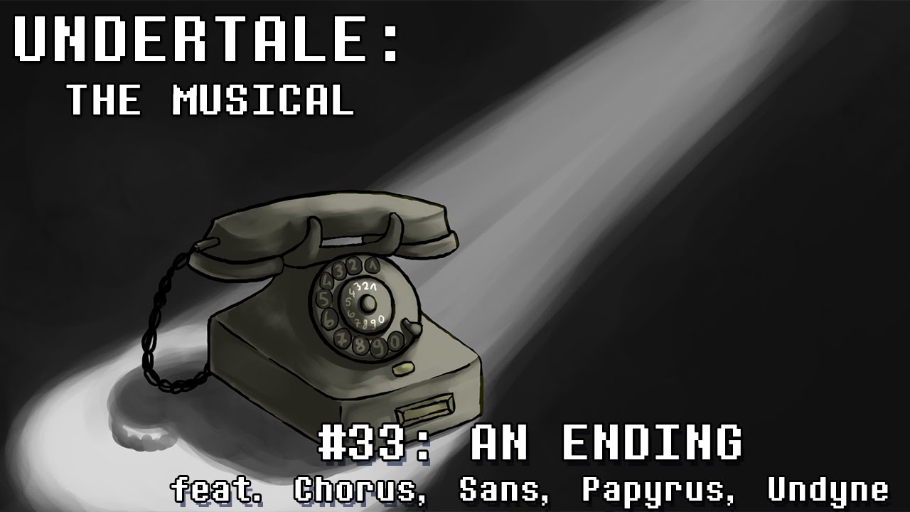 Undertale the Musical  - Окончание