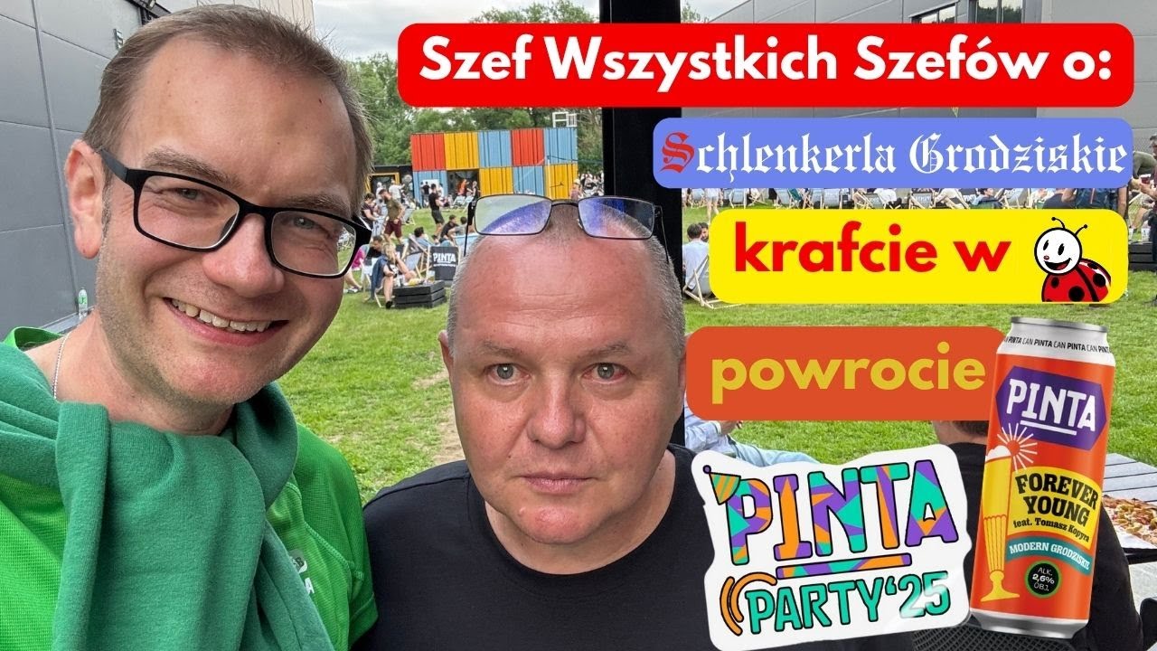 PINTA Party 2025 - Grzegorz Zwierzyna o Schlenkerla Grodziskie, krafcie w Biedronce i 2. warce FY