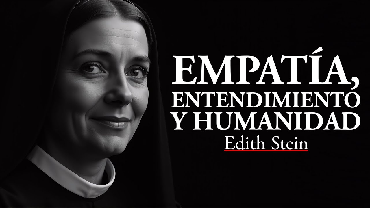 Edith Stein: Empatía, Entendimiento y Humanidad (Audio Podcast)