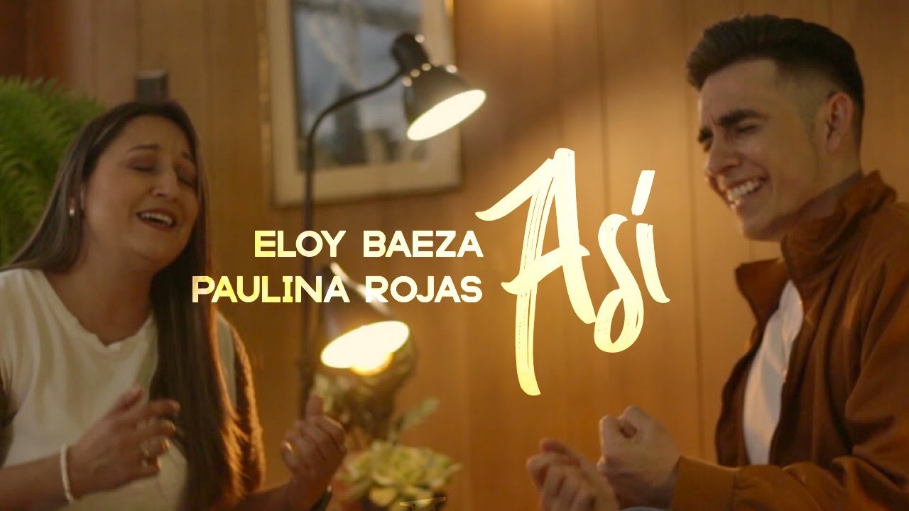 Así - Eloy Baeza feat. Paulina Rojas  MUSICA CATOLICA