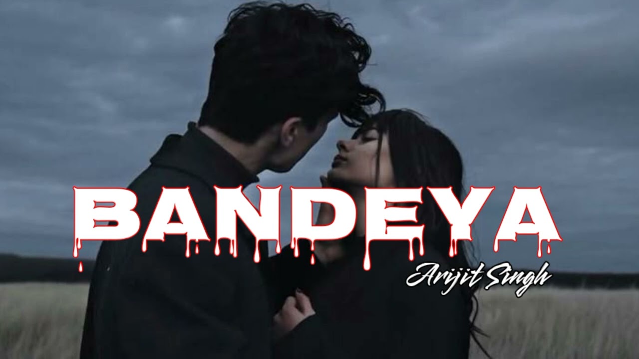 Bandeya | Arijit Singh| Like Subscribe 