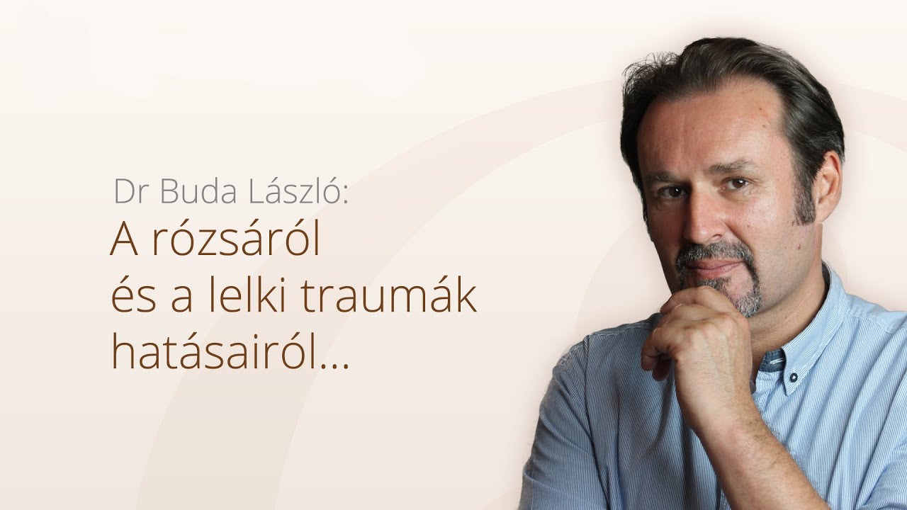 A rózsáról és a lelki traumák hatásairól