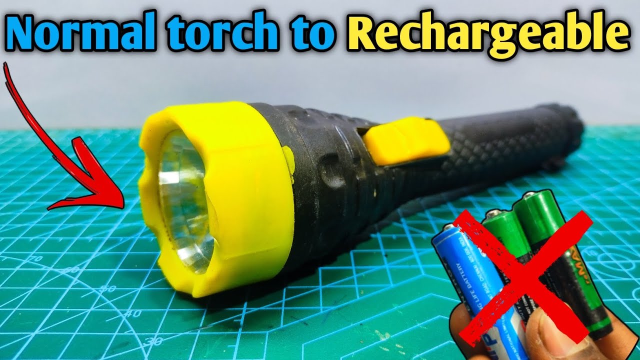 how to make Normal TORCH to Rechargeable | चार्जिंग वाला टॉर्च कैसे बनाएं | rechargeable torch |