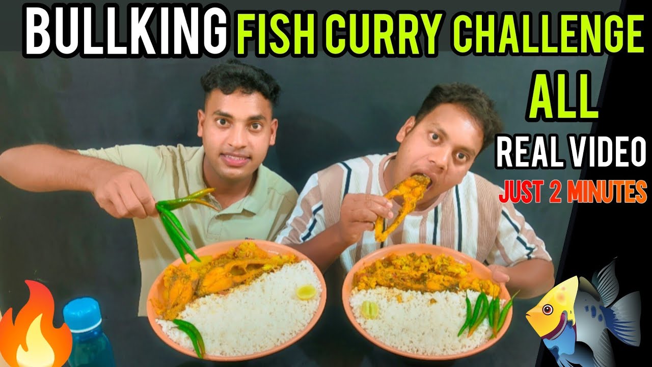 BULKING FISH CURRY AND WHITE RICE SPICY EATING CHALLENGE 😱 | NO FAKE VIDEO @continuechallengevideo 