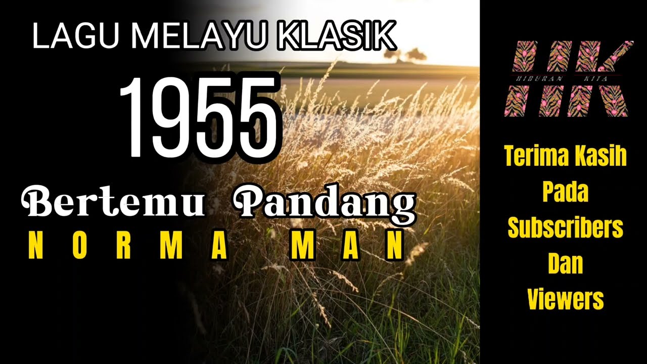 Lagu Melayu Klasik BERTEMU PANDANG nyanyian Norma Man tahun 1955