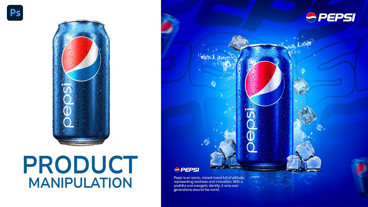 Product Manipulation in Photoshop | Advertising Pepsi poster design | Tutorial