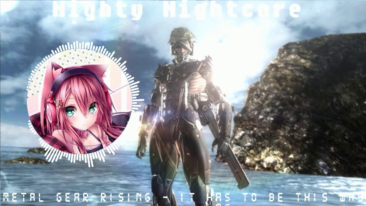 Nightcore   It Has To Be This Way