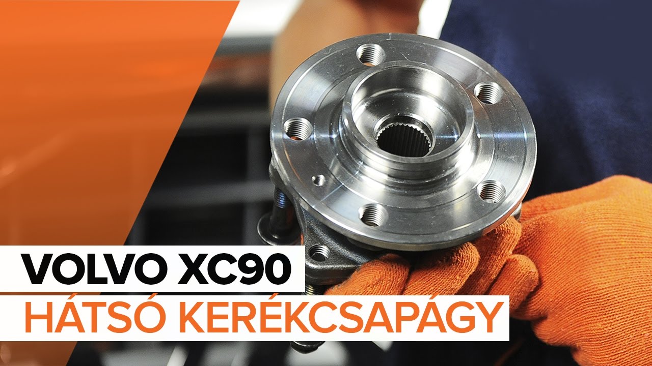 VOLVO XC90 1 kerékcsapágy csere [ÚTMUTATÓ]
