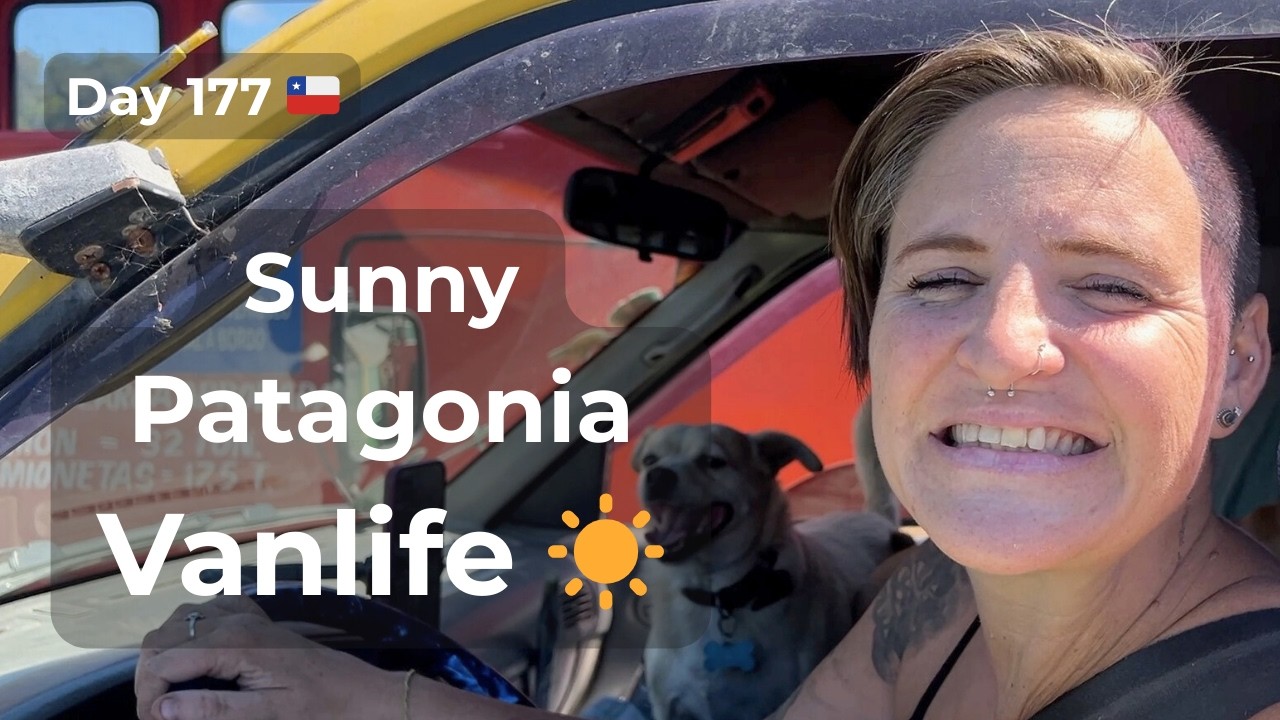 Sunny Patagonia Vanlife Drive on the Carretera Austral – Day 177