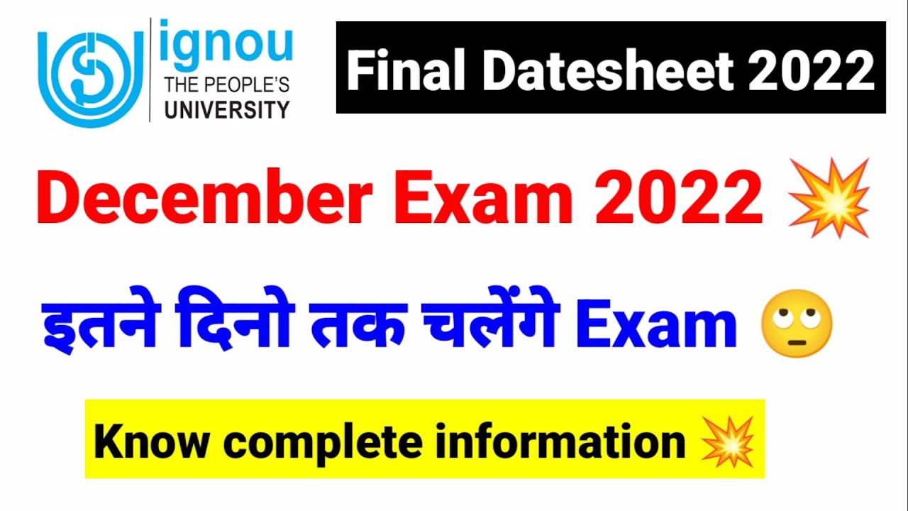 Breaking News !! IGNOU Released Final Date Sheet For the December 2022 Examination With New Changes