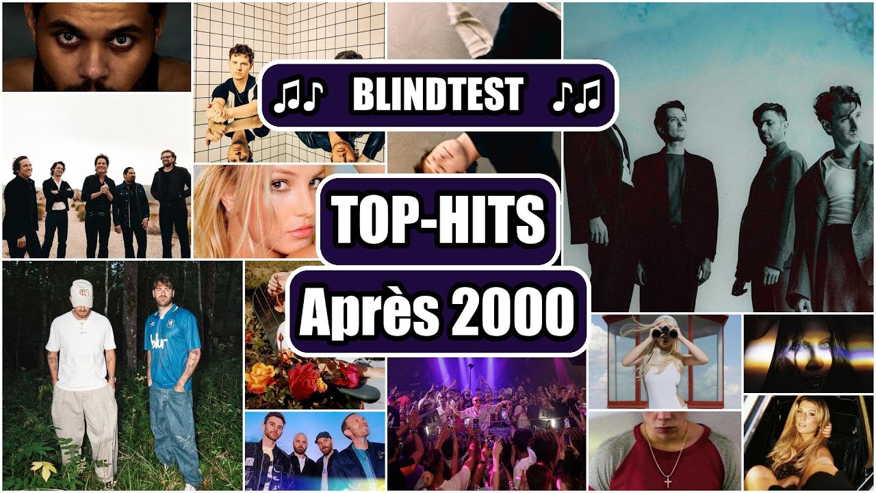 BLINDTEST - TOP-HITS - Après 2000 (guess the song quiz)