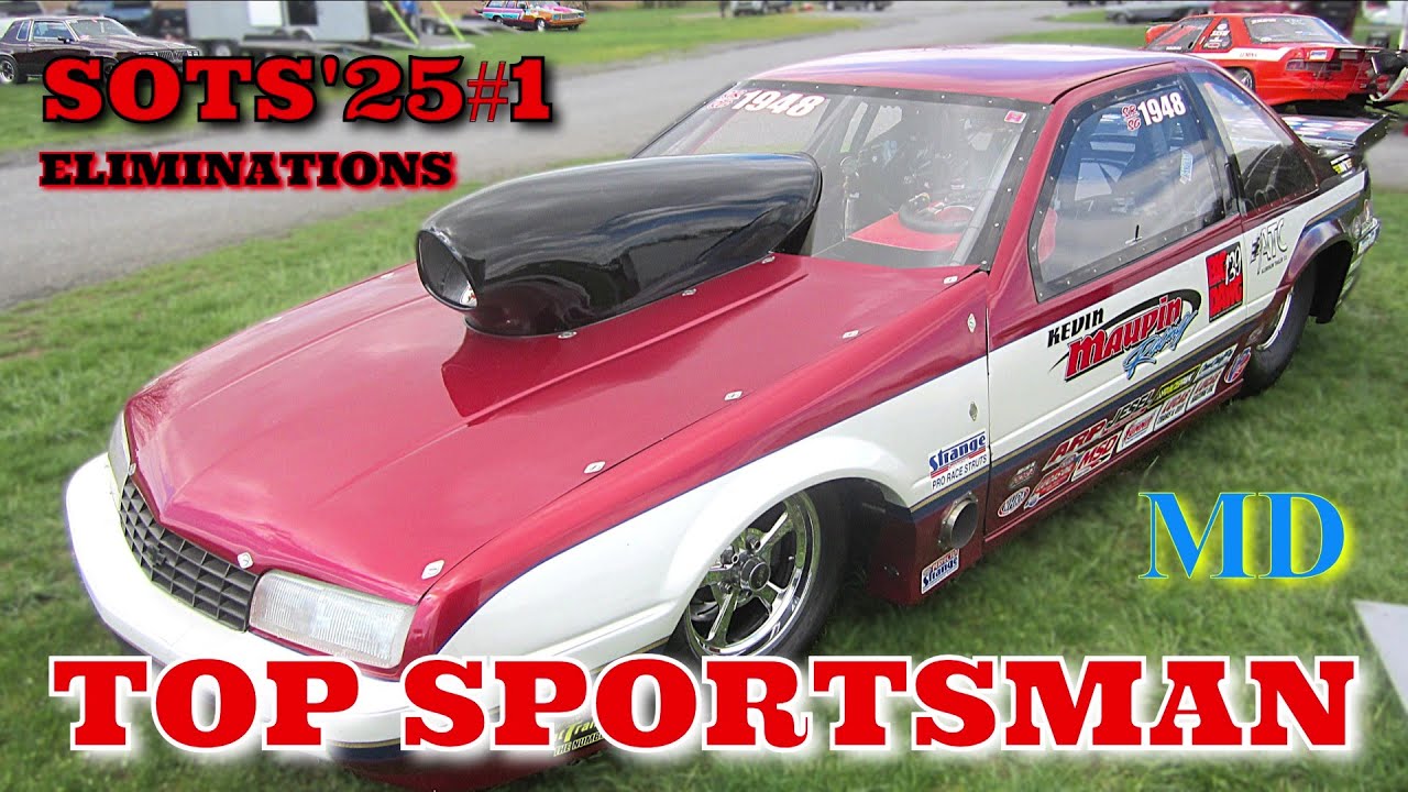 TOP SPORTSMAN Eliminations MD SOTS'25#1