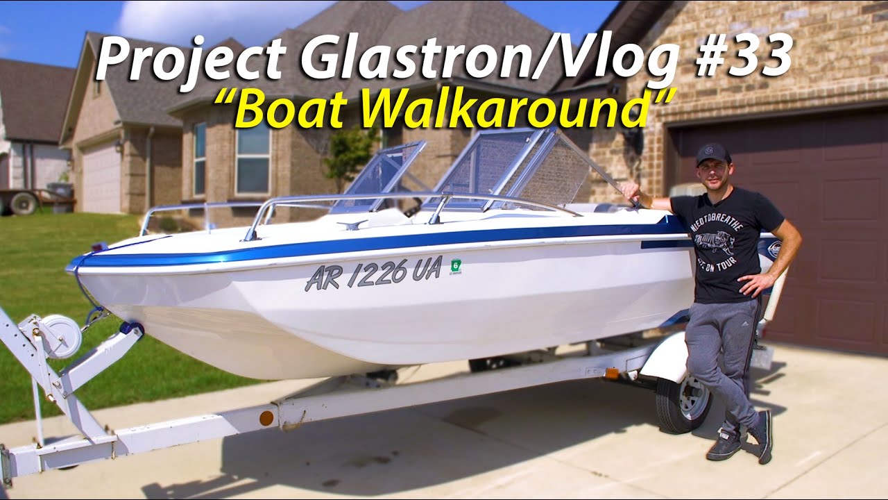 Boat Walkaround // Project Glastron/Vlog #33