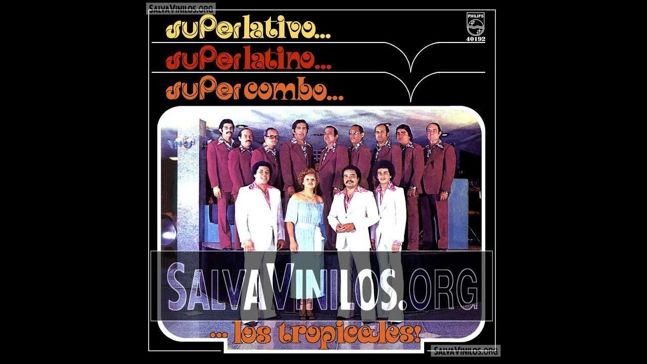Super Combo Los Tropicales (1978), Album Completo