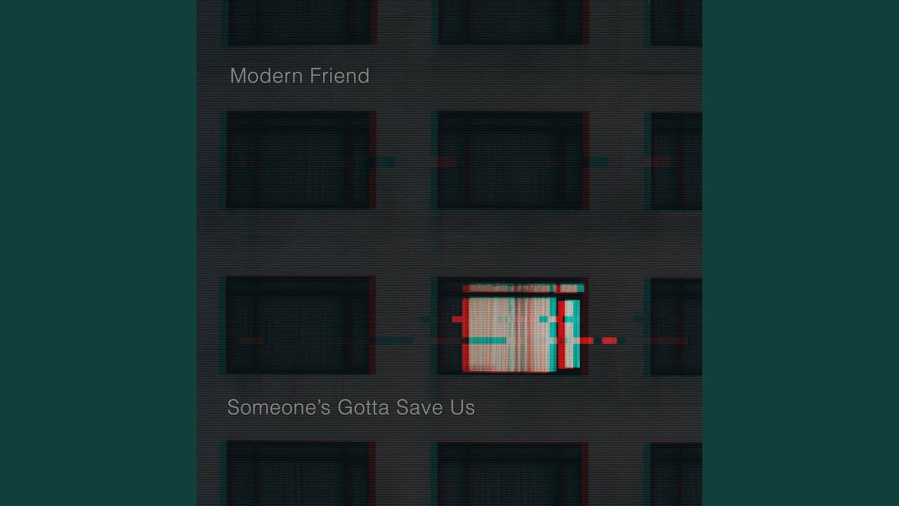 Someone's Gotta Save Us