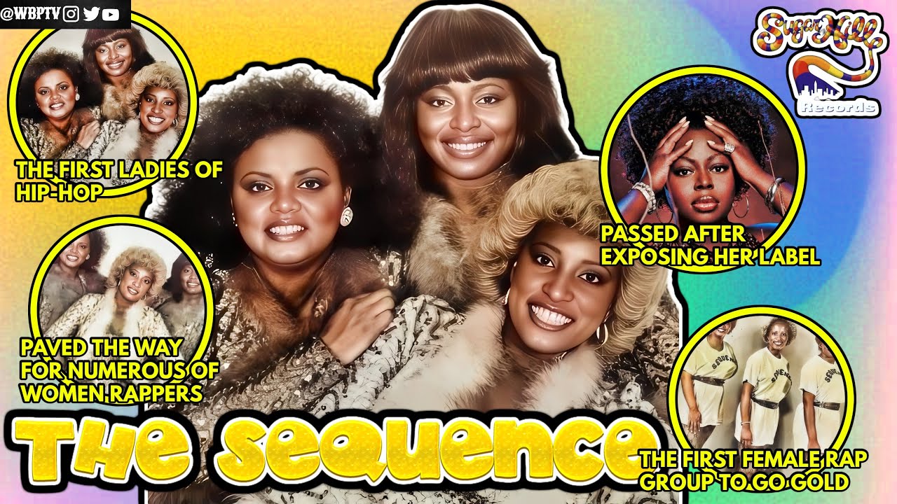 The First Ladies Of Hip-Hop | The Untold Truth Of The Sequence | Hip-Hop Chronicles Ep4