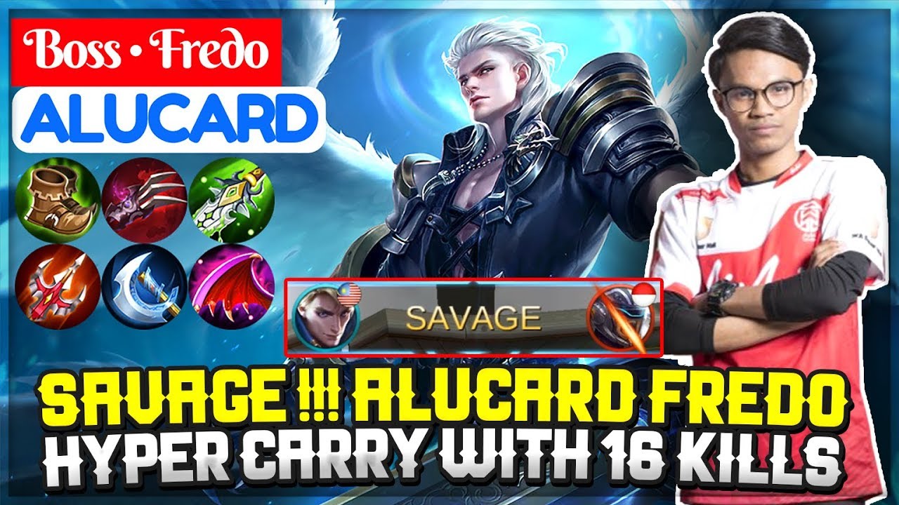 ALUCARD FREDO SAVAGE !!! [ Top 1 Global Alucard  S3,S4,S5 ] Boss • Fredo Alucard - Mobile Legends