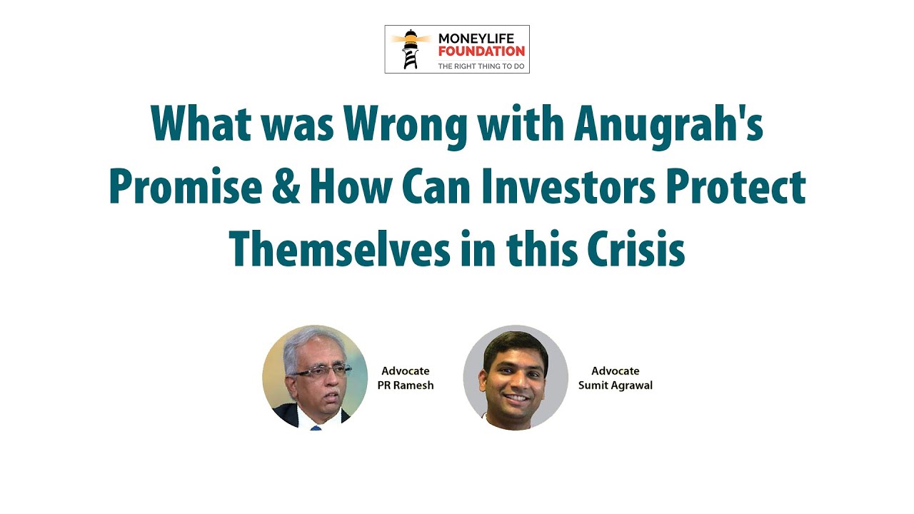 What was Wrong with Anugrah's Promise & How Can Investors Protect Themselves in this Crisis