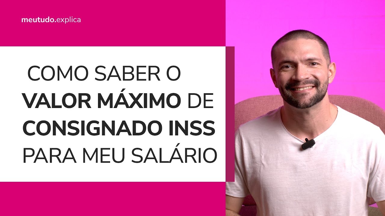 Qual o VALOR M&Aacute;XIMO do EMPR&Eacute;STIMO CONSIGNADO para APOSENTADOS? Para sal&aacute;rio m&iacute;nimo e mais